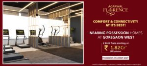 Agarwal Florence at Goregaon west 2 BHK - 3 BHK